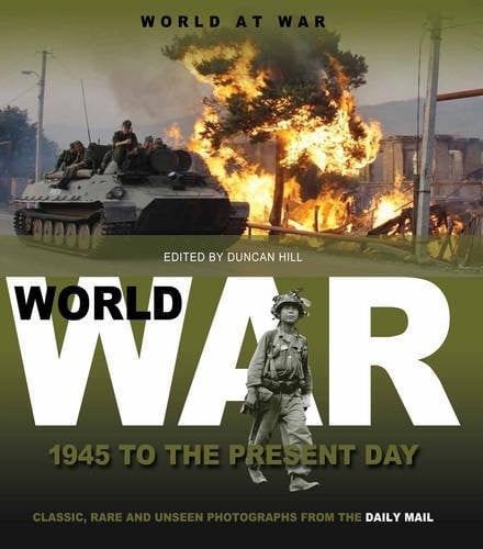 1945 to the Present Day: Classic, Rare and Unseen