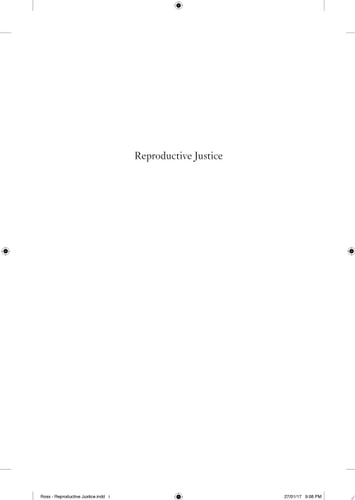 Reproductive Justice: An Introduction (Reproductive Justice: A New Vision for the 21st Century) (Volume 1)