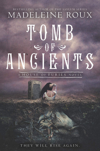 Tomb of Ancients (House of Furies, 3)