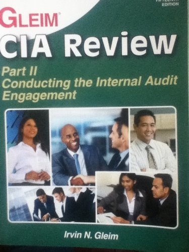 Gleim CIA Review Part II- Conducting the Internal Audit Engagement 15th Edition (Gleim CIA Review)