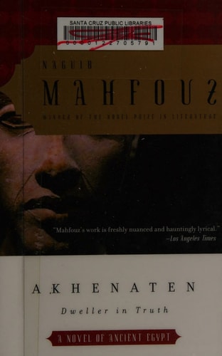 Akhenaten: Dweller in Truth A Novel