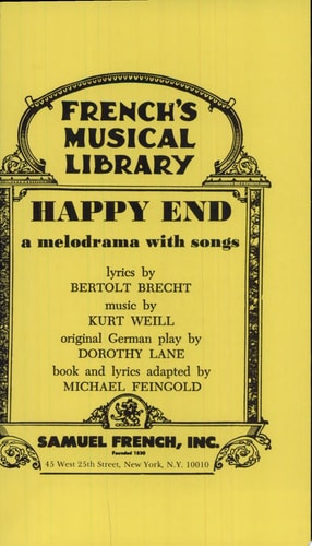 Happy End: A Melodrama With Songs (French's Musical Library)