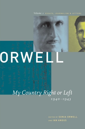 The Collected Essays, Journalism, and Letters of George Orwell (Collected Essays, Journalism and Letters George Orwell)