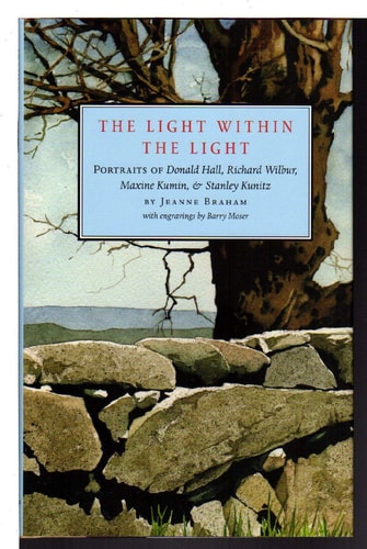 The Light Within the Light: Portraits of Donald Hall, Richard Wilbur, Maxine Kumin, and Stanley Kunitz