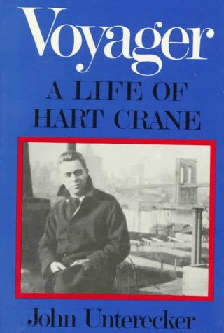 Voyager: A Life of Hart Crane