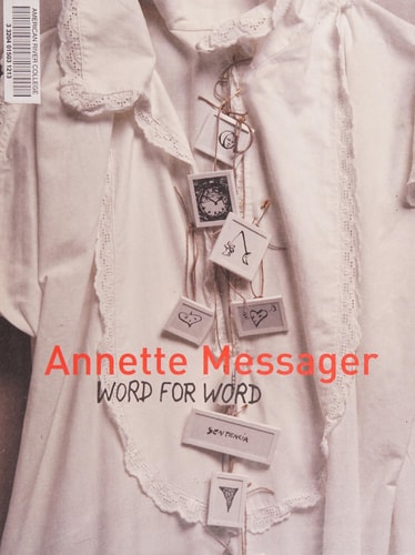 Annette Messager: Word for Word