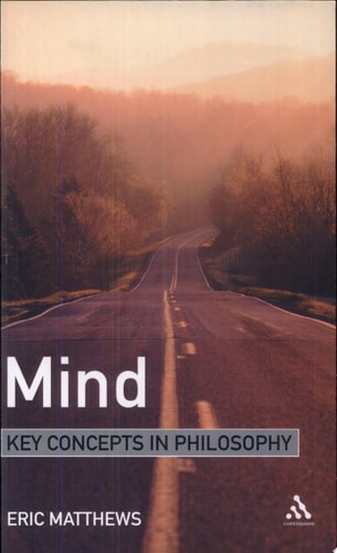Mind: Key Concepts in Philosophy