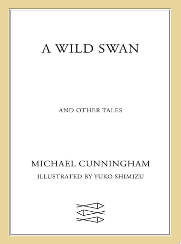 A Wild Swan: And Other Tales