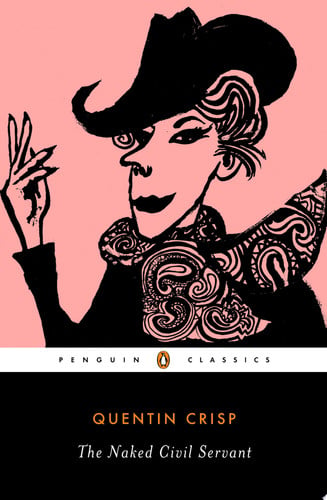 The Naked Civil Servant (Penguin Classics)