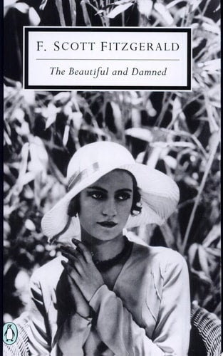 The Beautiful and Damned (Penguin Twentieth-Century Classics)