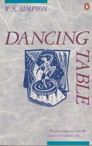 Dancing Table: Poems and Drawings 1986-1991 (A Penguin original)