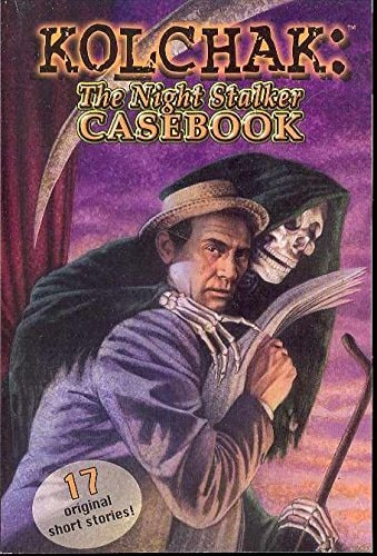 Kolchak: The Night Stalker Casebook