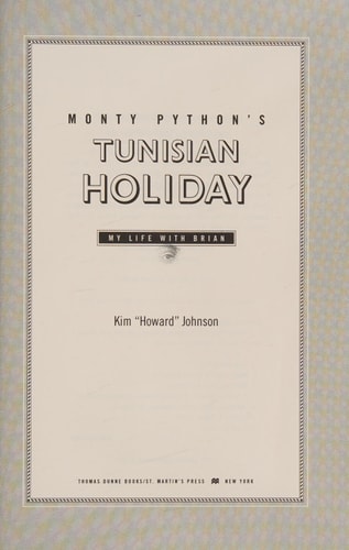 Monty Python's Tunisian Holiday: My Life with Brian
