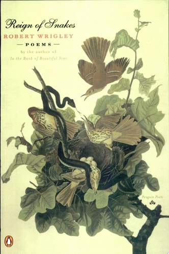 Reign of Snakes (Poets, Penguin)