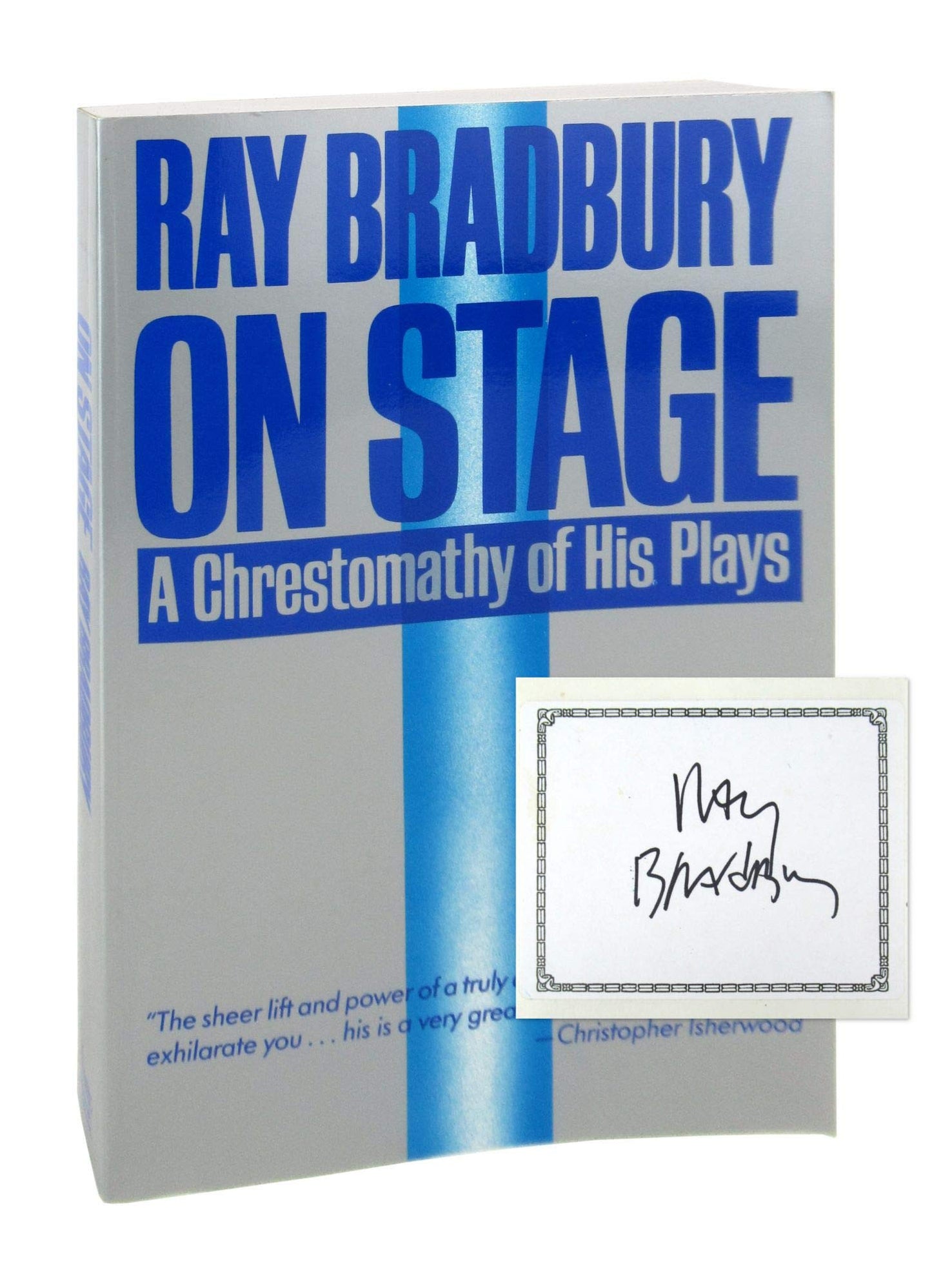 On Stage: A Chrestomathy of His Plays