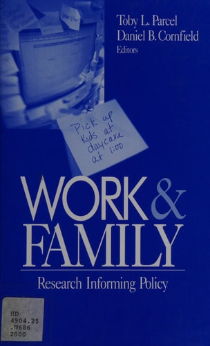 Work and Family: Research Informing Policy