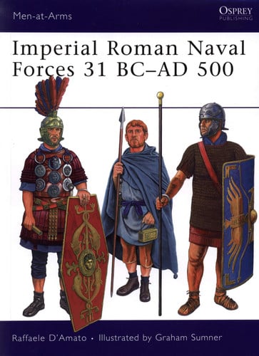 Imperial Roman Naval Forces 31 BC-AD 500 (Men-at-Arms)