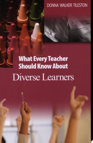 What Every Teacher Should Know About Diverse Learners