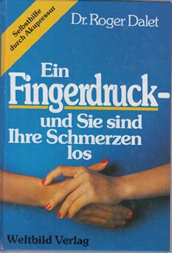 Ein Fingerdruck - und Sie sind Ihre Schmerzen los