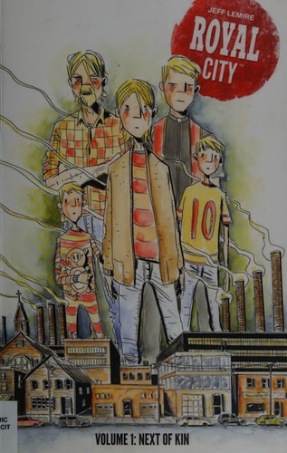 Royal City Volume 1: Next of Kin