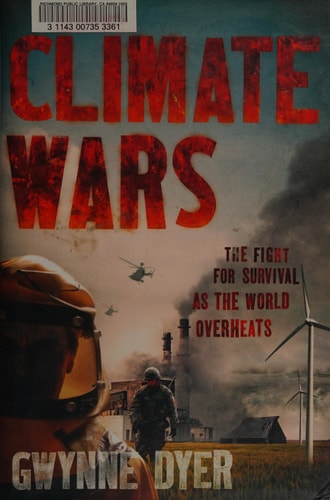 Climate Wars: The Fight for Survival as the World Overheats