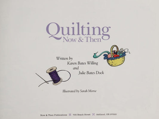 Quilting Now & Then