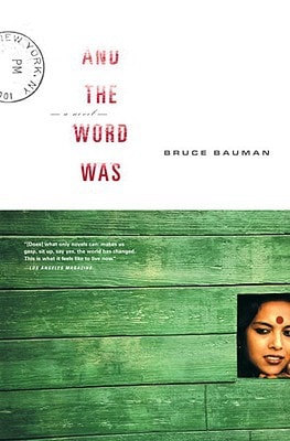 And the Word Was: A Novel