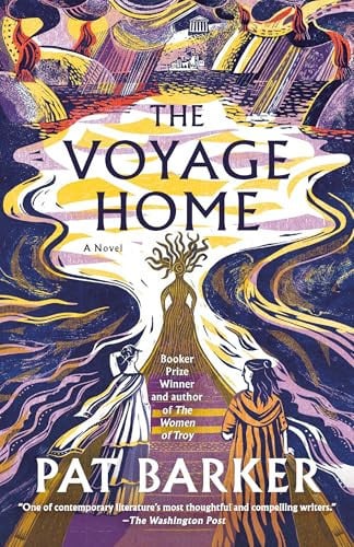 The Voyage Home: A Novel (The Women of Troy Series)