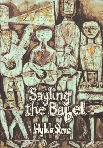 Sayling the Babel: Poems and Songs