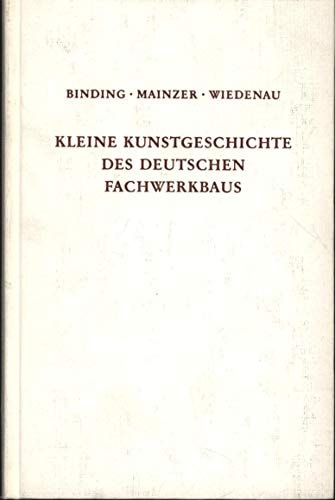 Kleine Kunstgeschichte des deutschen Fachwerkbaus (German Edition)
