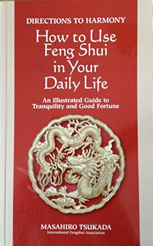 How to Use Feng Shui in Your Daily Life