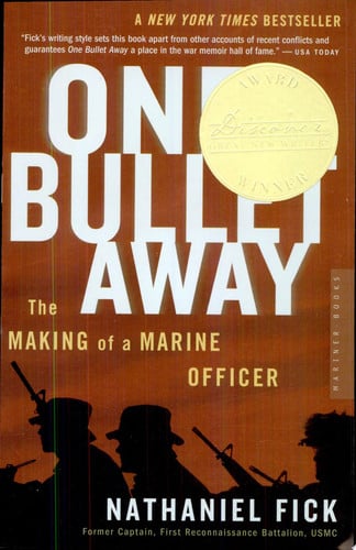 One Bullet Away: The Making of a Marine Officer