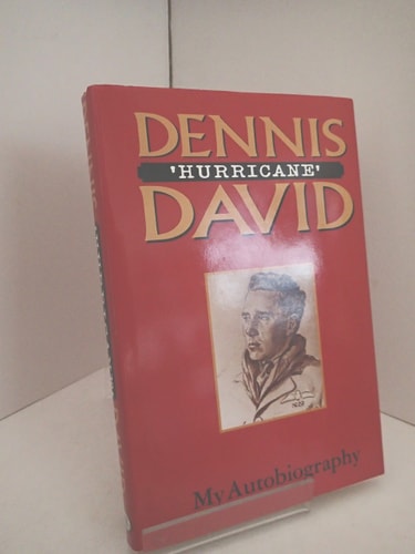 DENNIS HURRICANE DAVID: My Autobiography