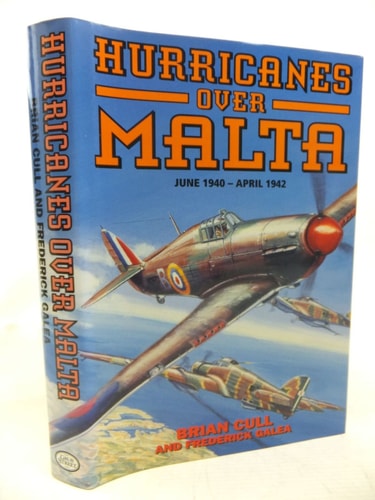 HURRICANES OVER MALTA: June 1940 - April 1942