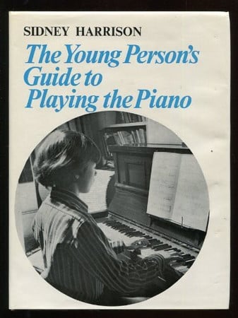 The Young Person's Guide to Playing the Piano