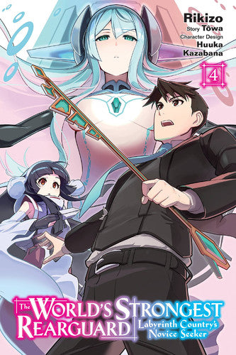 The World's Strongest Rearguard: Labyrinth Country's Novice Seeker, Vol. 4 (manga)