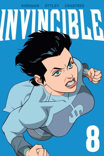 Invincible Volume 8 (New Edition) (8)