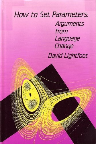 How to Set Parameters: Arguments from Language Change