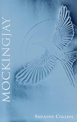 Mockingjay (The Final Book of The Hunger Games): Foil Edition (3)