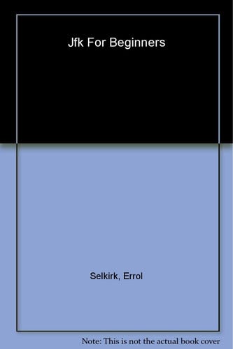 JFK for Beginners 2 Ed