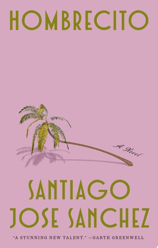 Hombrecito: A Novel