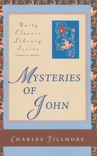 Mysteries of John (Unity Classic Library)