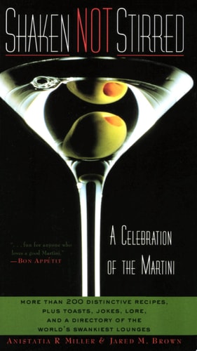 Shaken Not Stirred