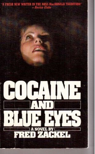 Cocaine and Blue Eyes