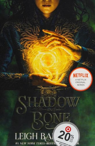 Shadow and Bone (The Shadow and Bone Trilogy, 1)