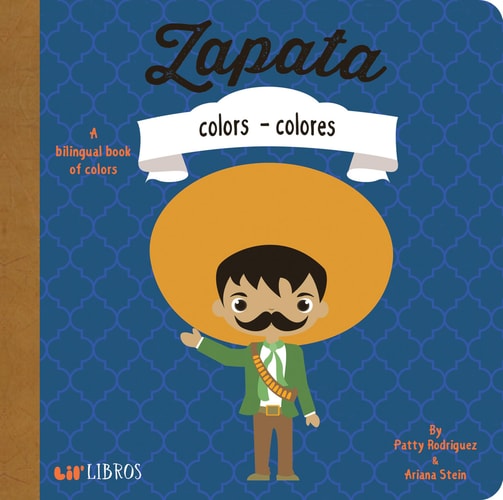 Zapata: Colors / Colores: A Bilingual Book of Colors (Lil' Libros)