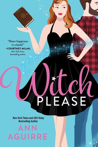Witch Please: A Cozy Paranormal Rom-Com (Fix-It Witches, 1)
