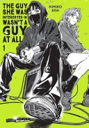 The Guy She Was Interested In Wasn't a Guy at All, Vol. 1 (Volume 1) (The Guy She Was Interested In Wasn't a Guy at All, 1)