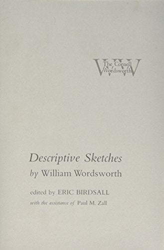 Descriptive Sketches (The Cornell Wordsworth)