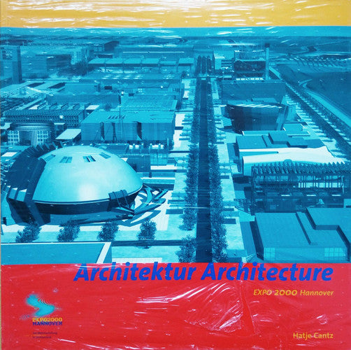 Expo 2000 Hannover: Architecture